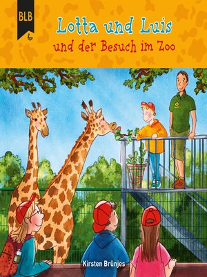 cover image of Lotta und Luis und der Besuch im Zoo